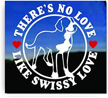 Swissy Love Gibi Aşk Yok/ NickerStickers ® Vinil Büyük İsviçre Dağ Köpeği Çıkartma Çıkartması